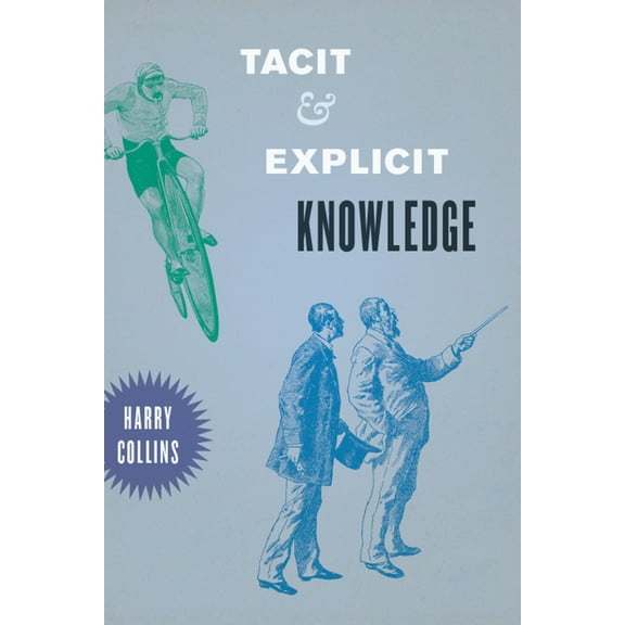 Tacit and Explicit Knowledge, (Paperback)
