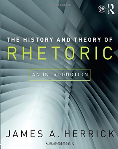 Pre-Owned The History and Theory of Rhetoric: An Introduction (Paperback) 1138223670 9781138223677