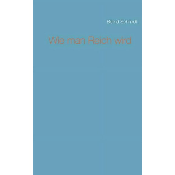 Wie man Reich wird, (Paperback)