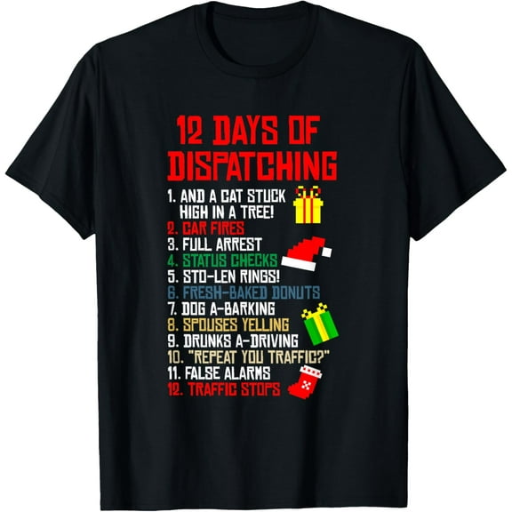 12 Days Of Dispatching Christmas Pajama X-mas Dispatcher T-ShirtMen and women, Black T-shirt, size: Extra large