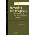 thumbnail image 2 of Pre-Owned Traversing the Imaginary: Richard Kearney and the Postmodern Challenge (Paperback) 0810123789 9780810123786, 2 of 2