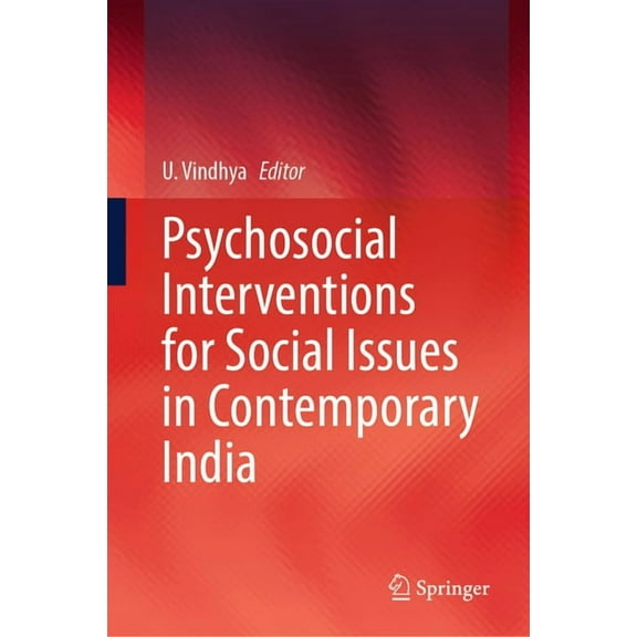 Psychosocial Interventions for Social Issues in Contemporary India, (Hardcover)