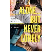 Alone...But Never Lonely: Janet (Paperback)