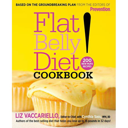 Flat Belly Diet! Cookbook : 200 New MUFA Recipes (Best Foods For A Flat Belly)