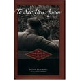 thumbnail image 1 of Pre-Owned To See You Again: A True Story of Love in a Time of War: A True Story of Love in a Time of War (Hardcover) by Betty Schimmel, Joyce Gabriel, 1 of 1