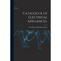 Catalogue of Electrical Appliances. (Paperback)