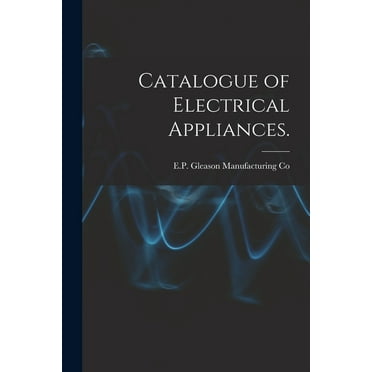 Catalogue of Electrical Appliances. (Paperback)