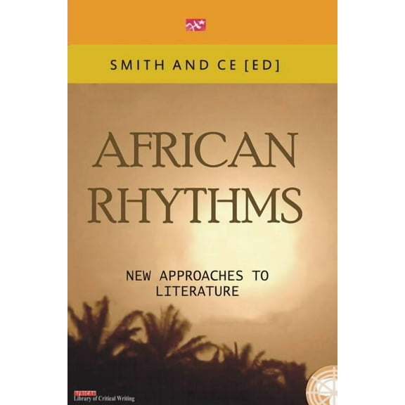 African Rythmns. New Approaches to Literature, (Paperback)