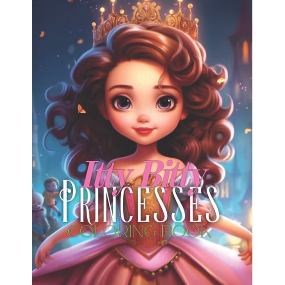 Itty Bitty Princesses: coloring book, (Paperback)
