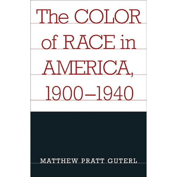 The Color of Race in America, 1900-1940 (Paperback)