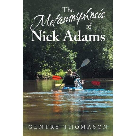 The Metamorphosis of Nick Adams, (Paperback)