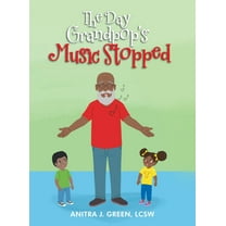 The Day Grandpop's Music Stopped, (Hardcover)