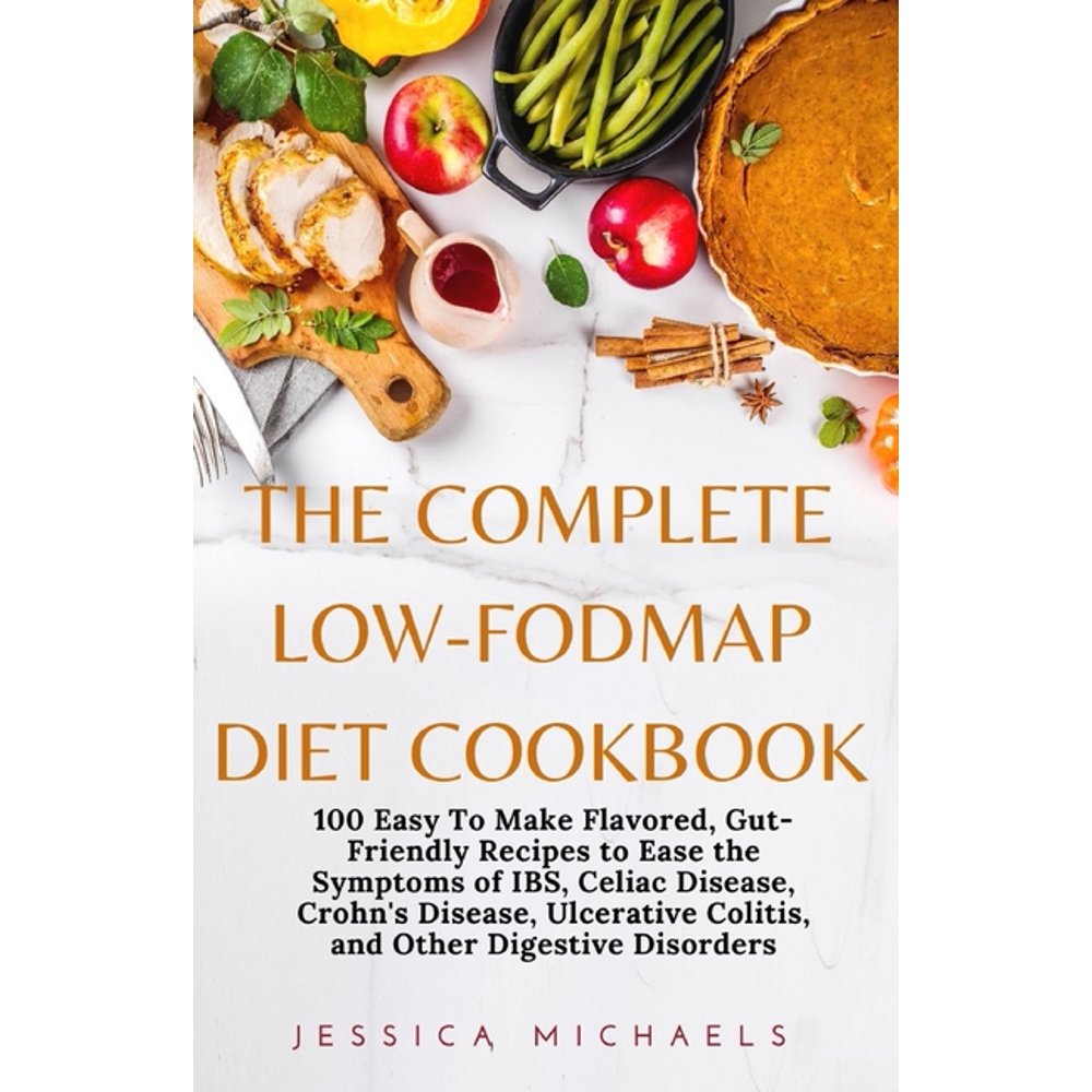 The Complete LowFodmap Diet Cookbook (Paperback)