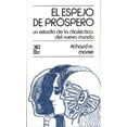 thumbnail image 1 of Libro El Espejo De Prospero: Un Estudio De La Dialectica Del Nuevo Mundo Tapa Blanda, Autor Richard M. Morse, Editorial Siglo Xxi Editores, 1 of 2