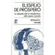 thumbnail image 1 of Libro El Espejo De Prospero: Un Estudio De La Dialectica Del Nuevo Mundo Tapa Blanda, Autor Richard M. Morse, Editorial Siglo Xxi Editores, 1 of 2