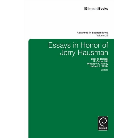 Advances in Econometrics Essays in Honor of Jerry Hausman, Book 29, (Hardcover)