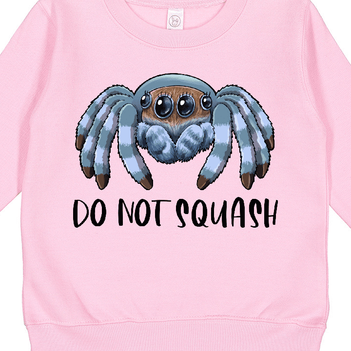 Inktastic Do Not Squash Cute Jumping Spider Toddler Sweatshirt