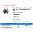 thumbnail image 2 of Rear Wheel Hub Assembly - Compatible with 1997 - 2003 Pontiac Grand Prix FWD 1998 1999 2000 2001 2002, 2 of 3