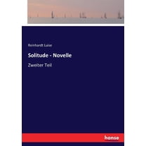 Solitude - Novelle: Zweiter Teil, (Paperback)