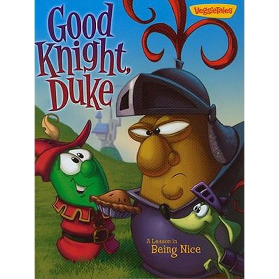 Pre-Owned Good Knight, Duke: A Lesson in Being Nice (VeggieTales (Big Idea)) (Hardcover) 1605872261 9781605872261