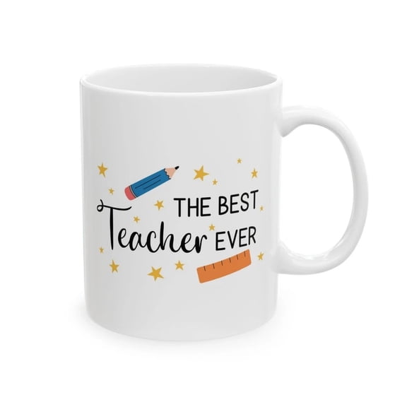 Best Teacher Ever Mug, Appreciation Gift from Students