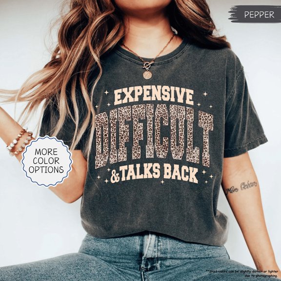 Expensive Difficult & Talks Back Leopard Print Shirt, Expensive And Difficult Shirt, Funny Mom T-shirt, Gift From Husband