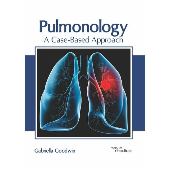 Pulmonology: A Case-Based Approach, (Hardcover)