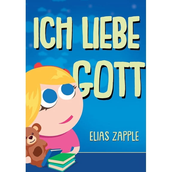Ich Liebe Gute-Nacht-Geschichten Ich liebe Gott, Book 3, (Paperback)