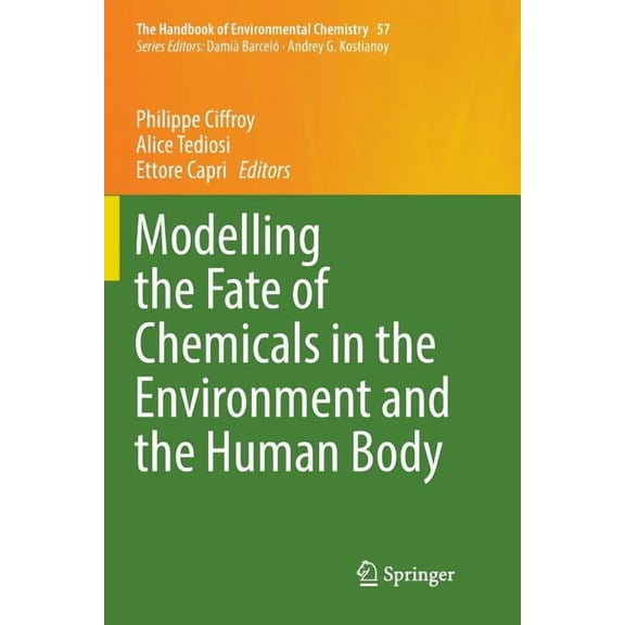 Handbook of Environmental Chemistry Modelling the Fate of Chemicals in the Environment and the Human Body, Book 57, (Paperback)