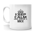 thumbnail image 2 of LINCOLN MKX Keep Calm and DriveCoffee Tea Ceramic Mug Office Work Cup Gift 15 oz, 2 of 3