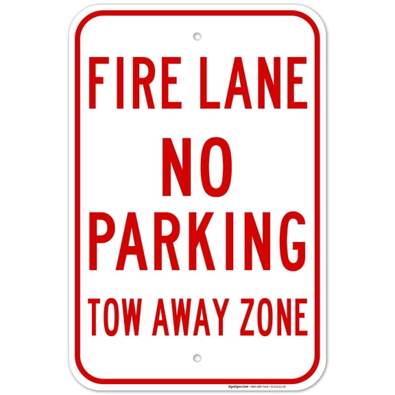 Fire Lane No Parking Tow Away Zone Sign, 12x18 Aluminum