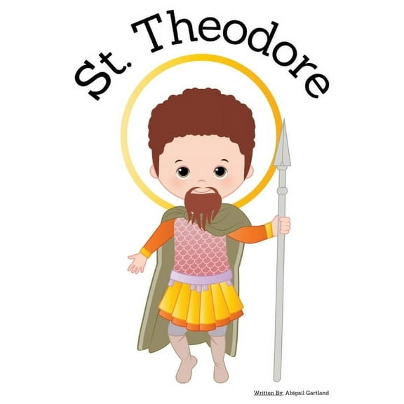 St. Theodore - Children's Christian Book - Lives of the Saints, (Paperback)