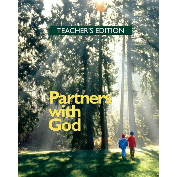 Partners with God - Teacher's Edition, (Hardcover)