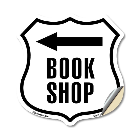 Book Shop Left 18 inch X 18 inch Shield Shaped Heavy Duty 3.2 mil Vinyl Decal Weather Resistant Made in the USA