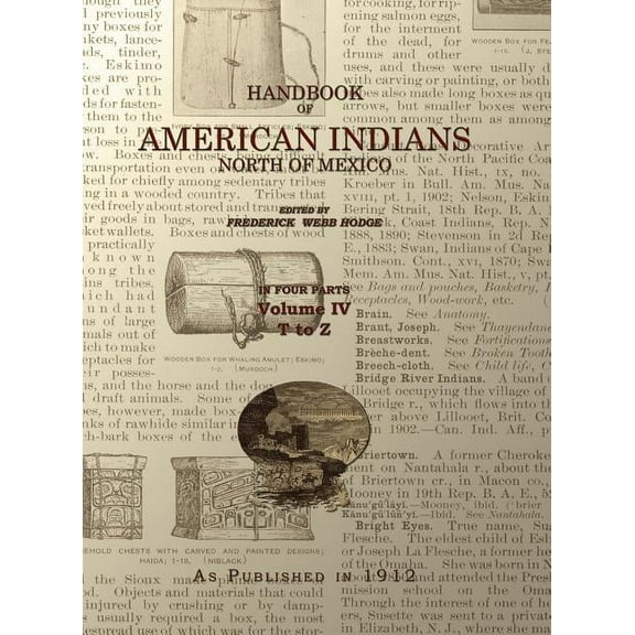 Handbook of American Indians Volume 4: North of Mexico (Hardcover)