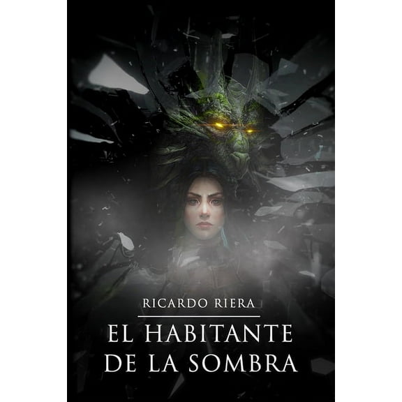 Dragún: El habitante de la sombra (Series #2) (Paperback)