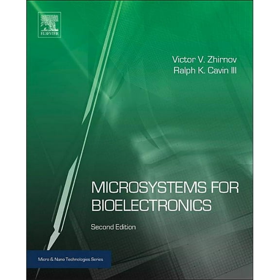 Micro and Nano Technologies Microsystems for Bioelectronics: Scaling and Performance Limits, (Hardcover)