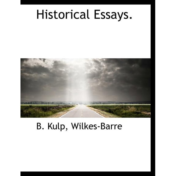 Historical Essays, (Paperback)