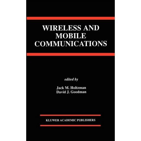 The Springer International Engineering a Wireless and Mobile Communications, Book 277, (Hardcover)