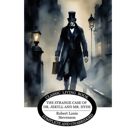 The Strange Case of Dr. Jekyll and Mr. Hyde, (Paperback)