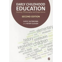 Early Childhood Education: History, Philosophy and Experience (Paperback)