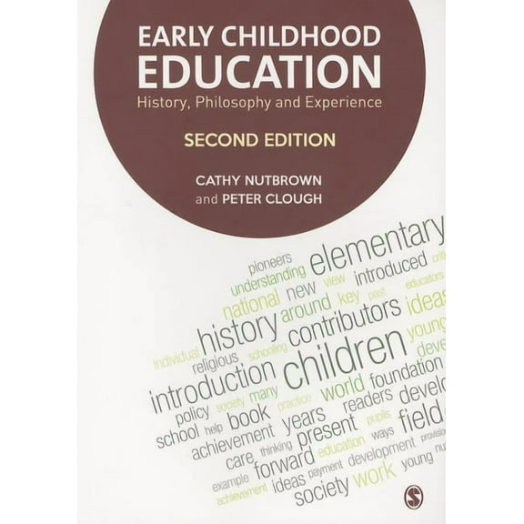 Early Childhood Education: History, Philosophy and Experience, (Paperback)