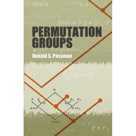 Dover Books on Mathematics Permutation Groups, (Paperback)
