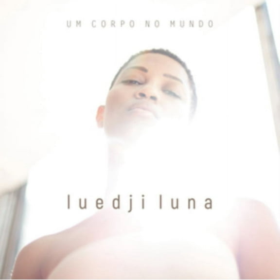 Um Corpo No Mundo (Vinyl)
