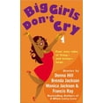 thumbnail image 1 of Pre-Owned Big Girls Don't Cry (Unknown) 0451213769 9780451213761, 1 of 1