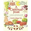 Continual Feast : A Cookbook to Celebrate the Joys of Family & Faith throughout the Christian Year (Paperback)