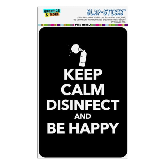 Keep Calm Disinfect and Be Happy Home Business Office Sign