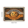 thumbnail image 3 of Nmdmisc Halloween Costumes Shop Tin Sign,Pumpkin With Letter Funny Scary Classic,Vintage Metal Tin Signs for Cafes Bars Pubs Shop Wall Decorative Funny Retro Signs 8x12 Inch, 3 of 7