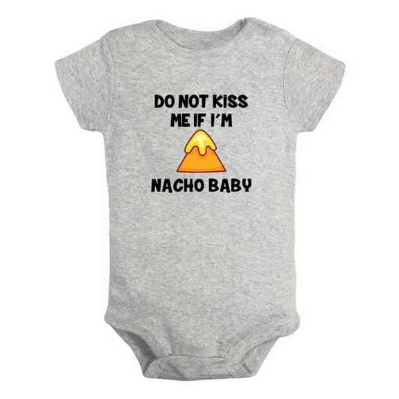 iDzn Do Not Kiss Me If I'm Nacho Baby Funny Rompers For Babies, Newborn Baby Unisex Bodysuits, Infant Jumpsuits, Toddler 0-24 Months Kids One-Piece Oufits