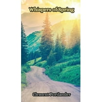 Whispers of Spring, (Hardcover)
